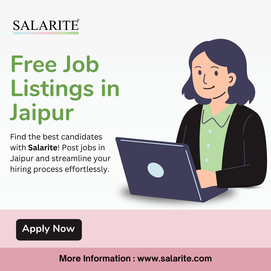 Job Listings in Jaipur – Find the Right Candidates!